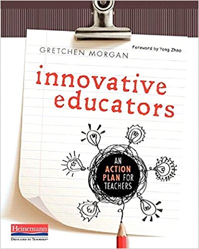 Innovative Educators: An Action Plan for Teachers - 7899