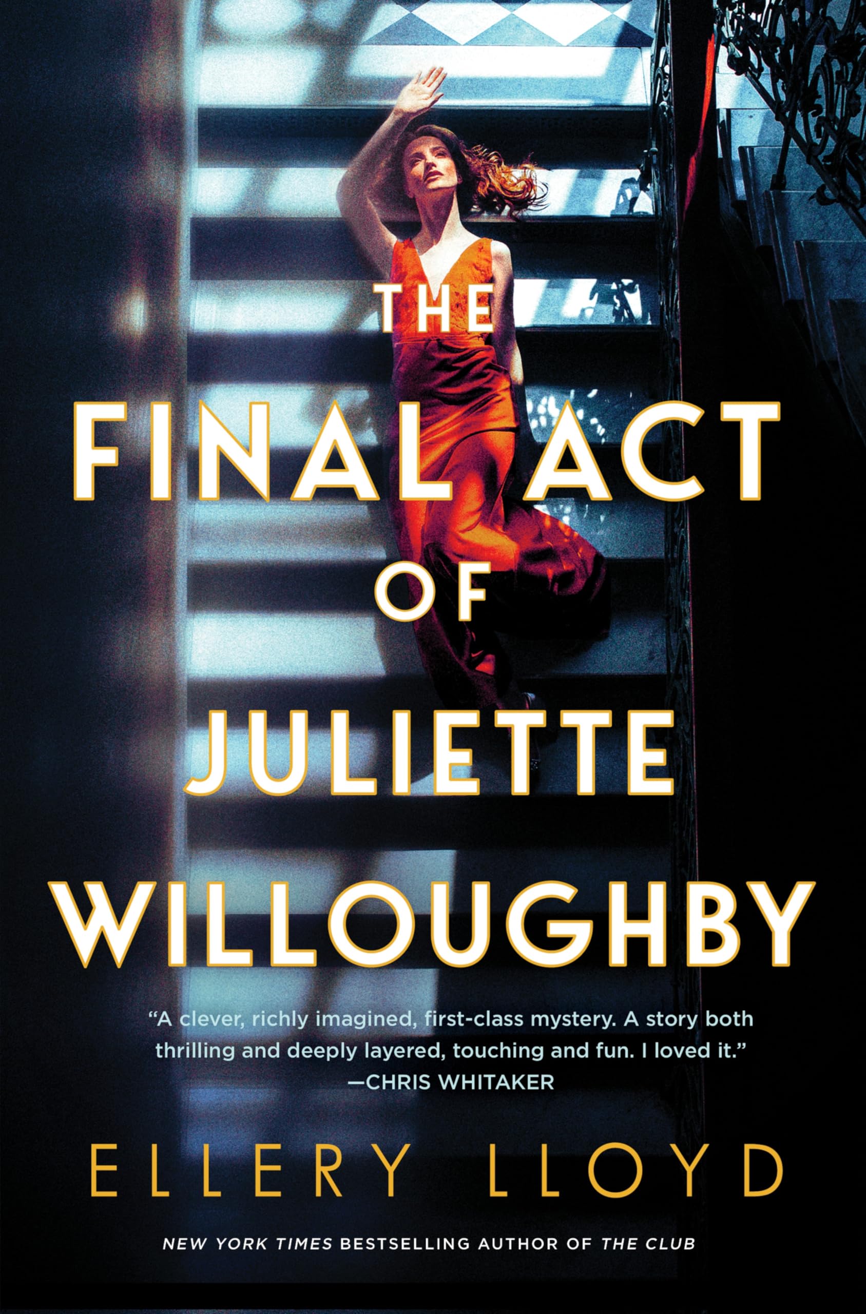 The Final Act of Juliette Willoughby: A Novel - 4121