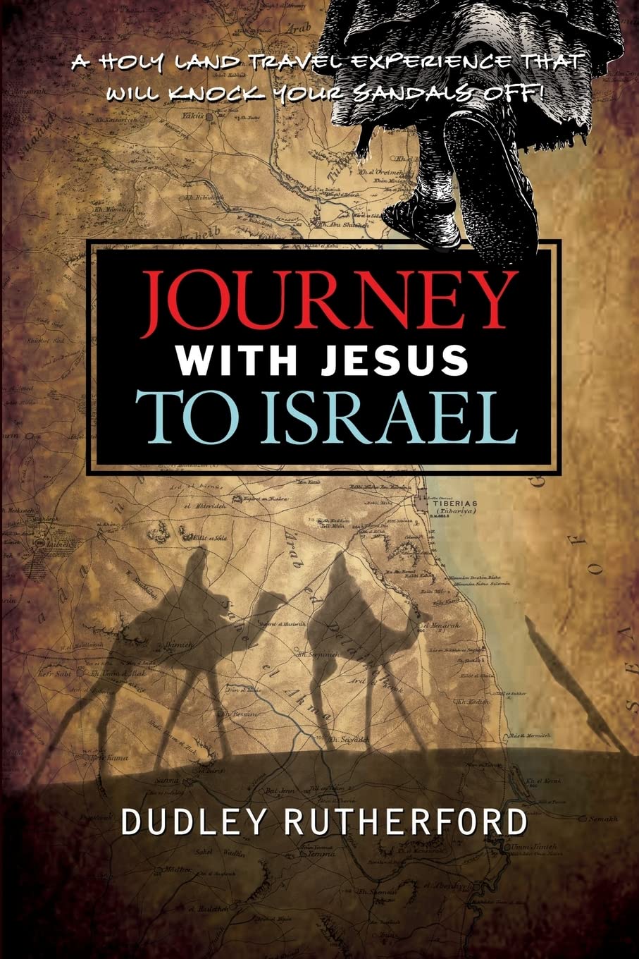 Journey with Jesus to Israel: A Holy Land Travel Experience That Will Knock Your Sandals Off! - 9266