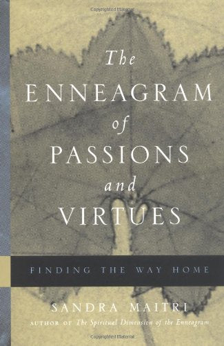 The Enneagram of Passions and Virtues: Finding the Way Home - 3832