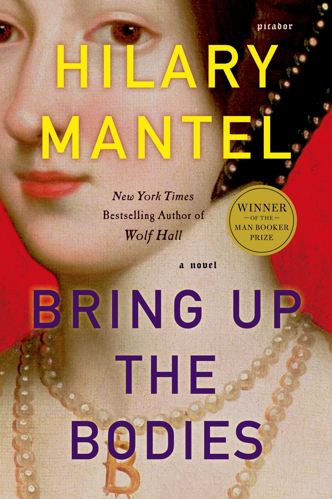 BRING UP THE BODIES (WOLF HALL, - 3064