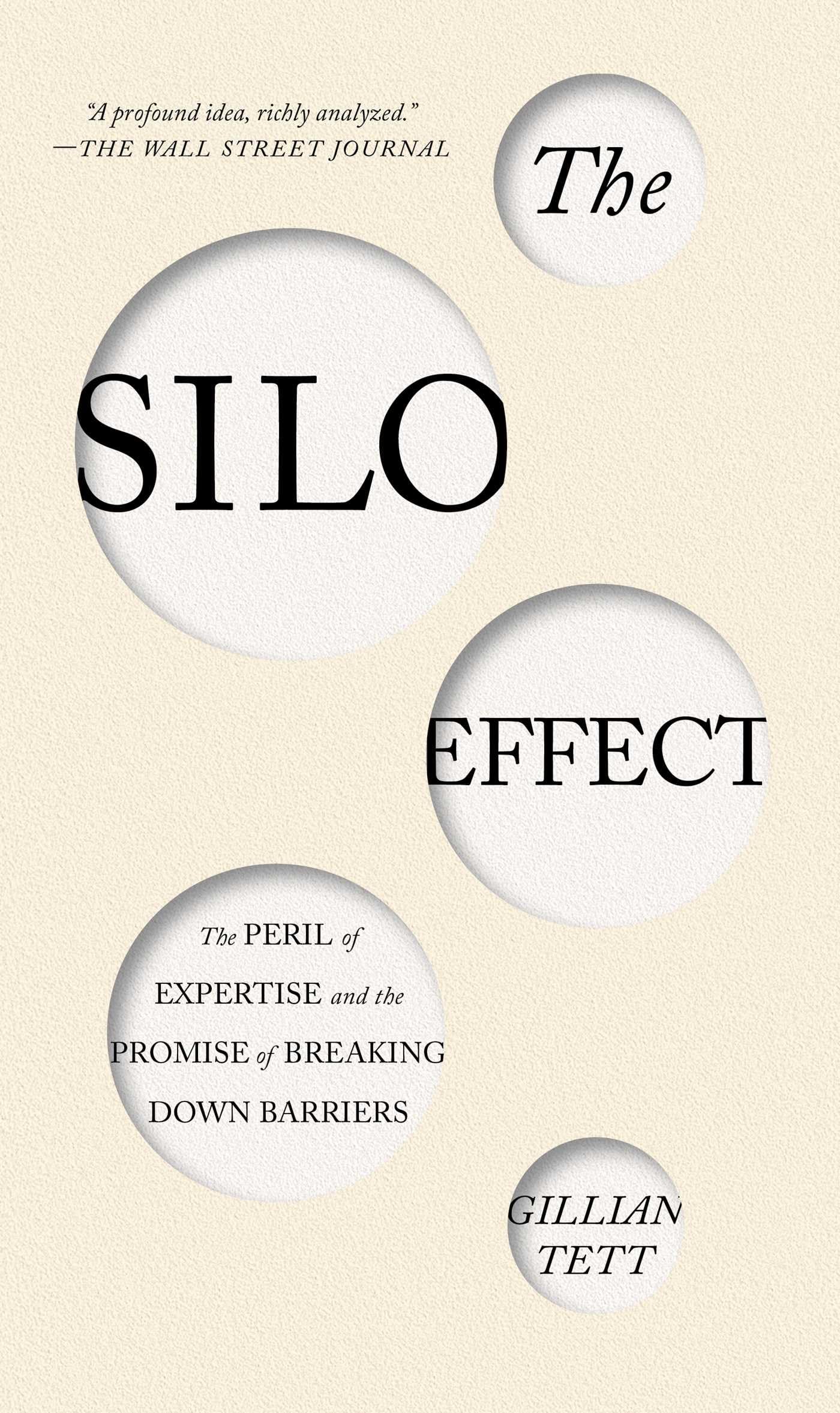 The Silo Effect: The Peril of Expertise and the Promise of Breaking Down Barriers - 9255