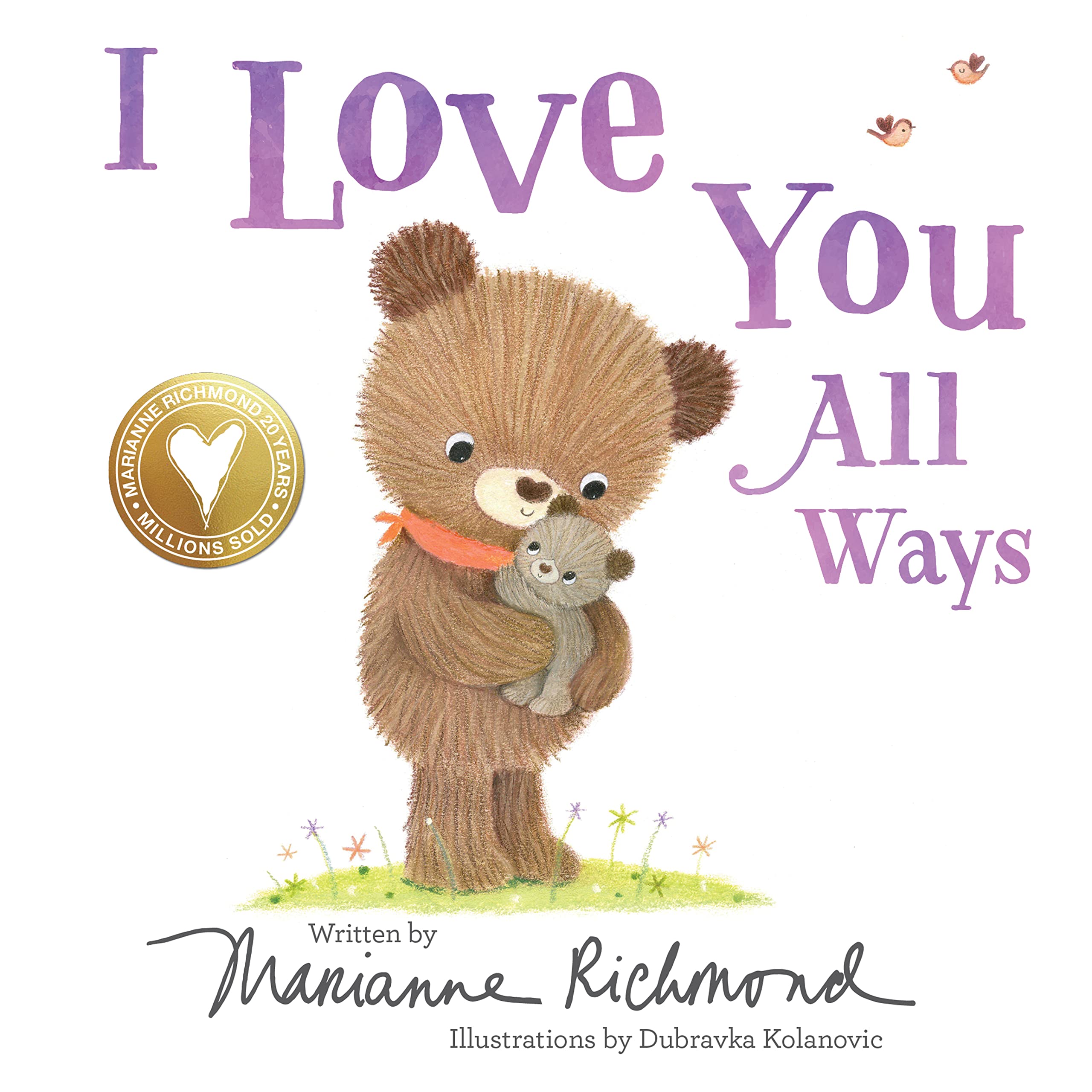 I Love You All Ways: A Baby Animal Board Book About a Parent's Never-Ending Love (Gifts for Babies and Toddlers, Gifts for Mother’s Day and Father’s Day) - 4193