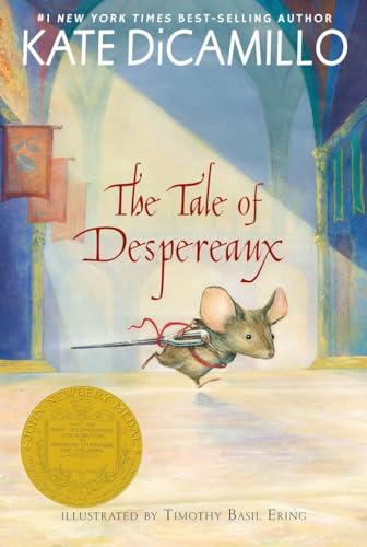 The Tale of Despereaux: Being the Story of a Mouse, a Princess, Some Soup, and a Spool of Thread - 8799