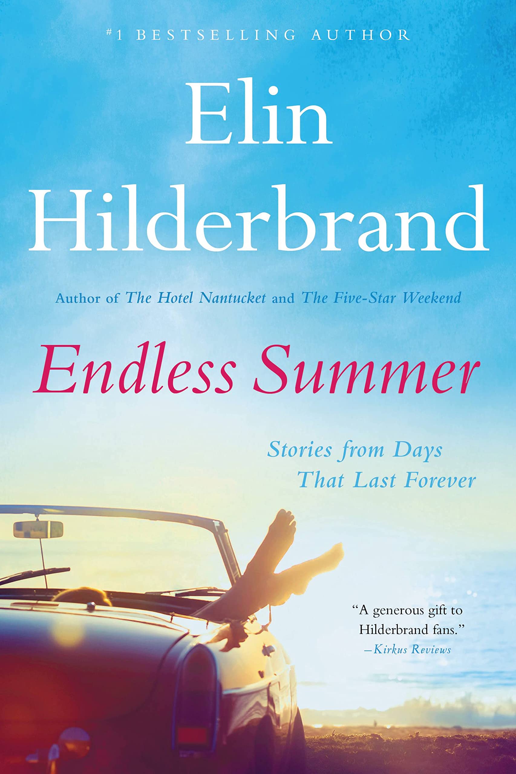 Endless Summer: Stories from Days That Last Forever - 2699