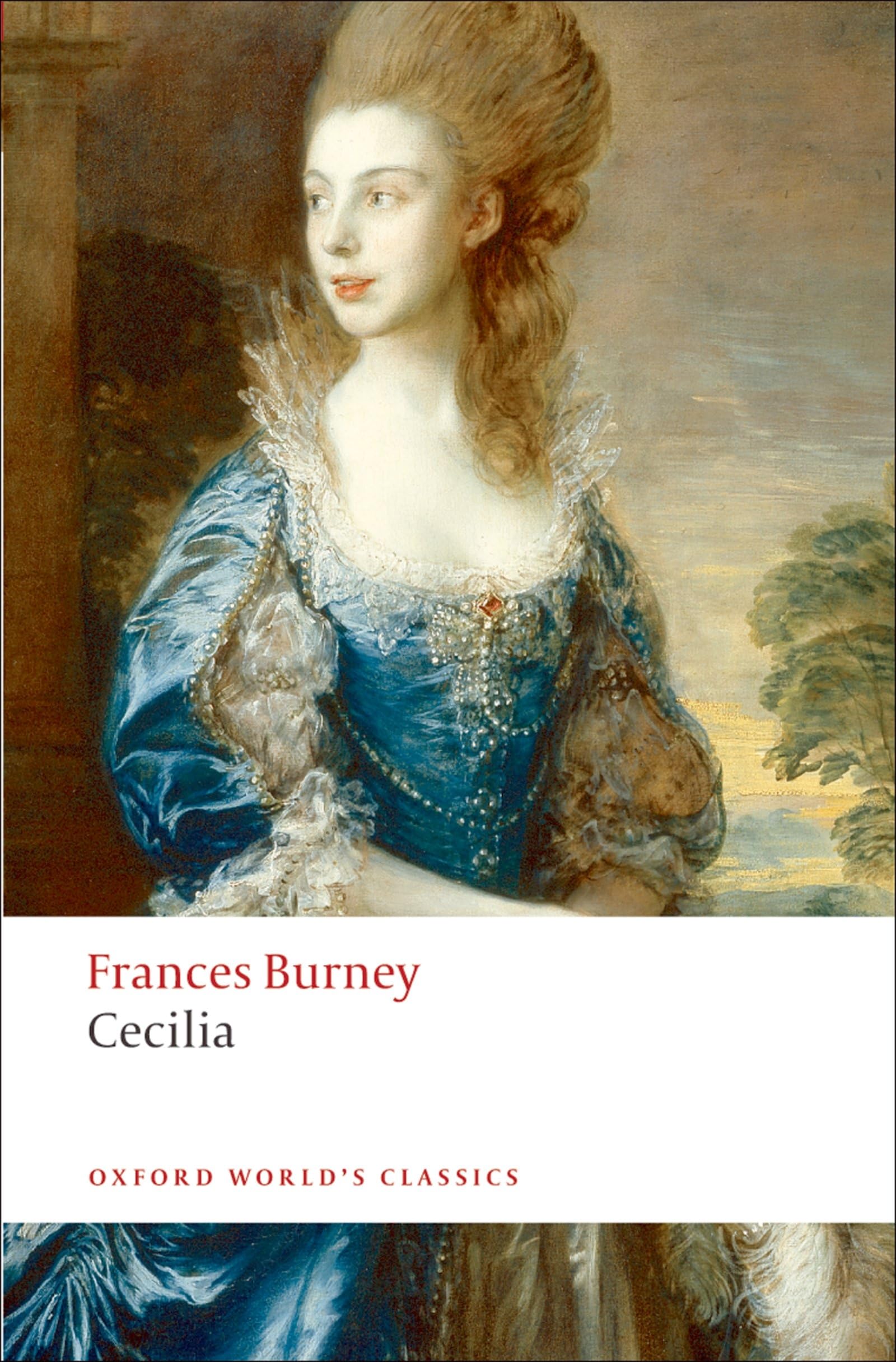 Cecilia, or Memoirs of an Heiress (Oxford World's Classics) - 3971