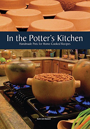 In the Potter's Kitchen: Handmade Pots for Home-cooked Recipes - 4880