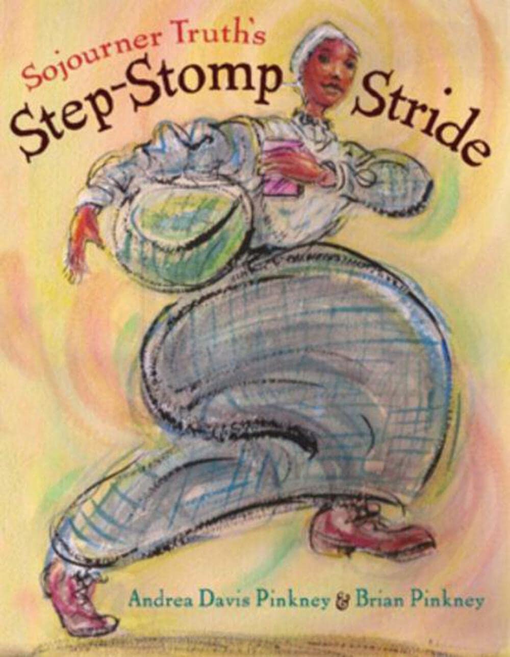 Sojourner Truth's Step-Stomp Stride - 7750