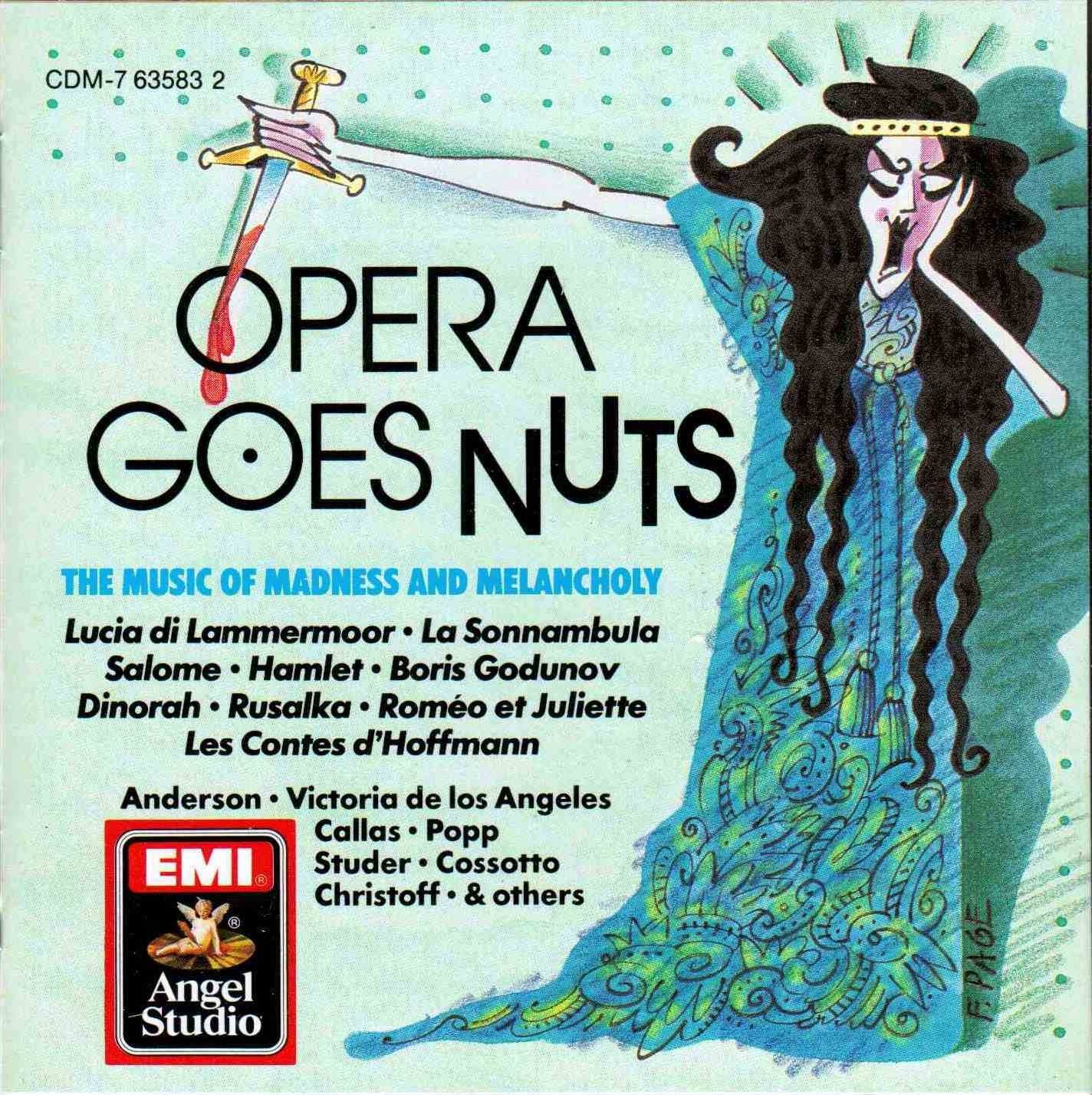 Opera Goes Nuts - Selections from Tales of Hoffman, Rusalka, Salome, Romeo & Juliet (Gounod), Macbeth (EMI)