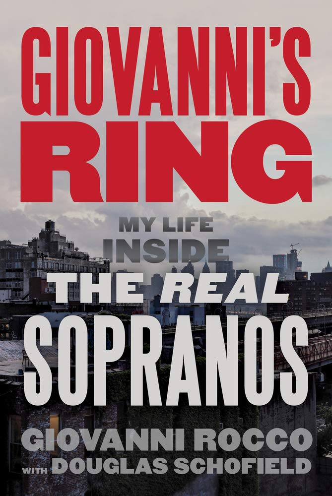 Giovanni's Ring: My Life Inside the Real Sopranos - 7258