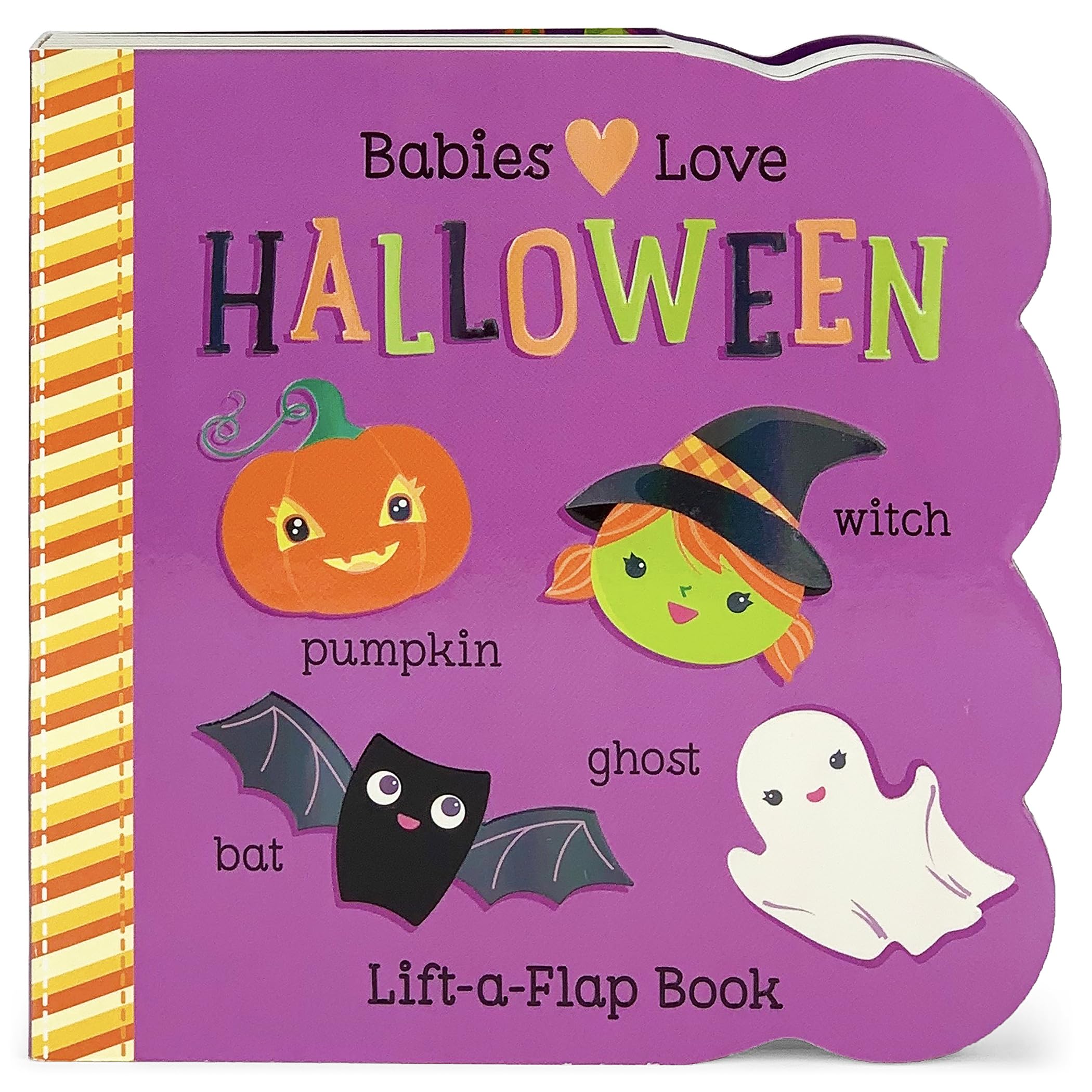 Babies Love Halloween: A Lift-a-Flap Board Book for Babies and Toddlers - 2908