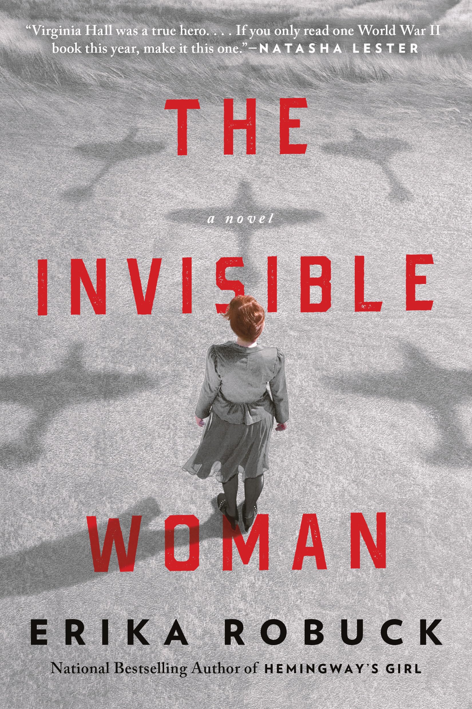 The Invisible Woman: A WWII Novel - 6832