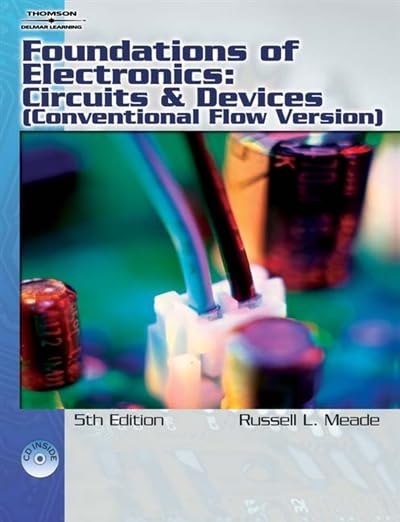 Foundations of Electronics: Circuits & Devices Conventional Flow - 463