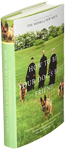 How to Be Your Dog's Best Friend: The Classic Training Manual for Dog Owners (Revised & Updated Edition) - 7593