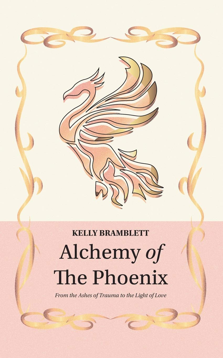 Alchemy of the Phoenix: From the Ashes of Trauma to the Light of Love - 736