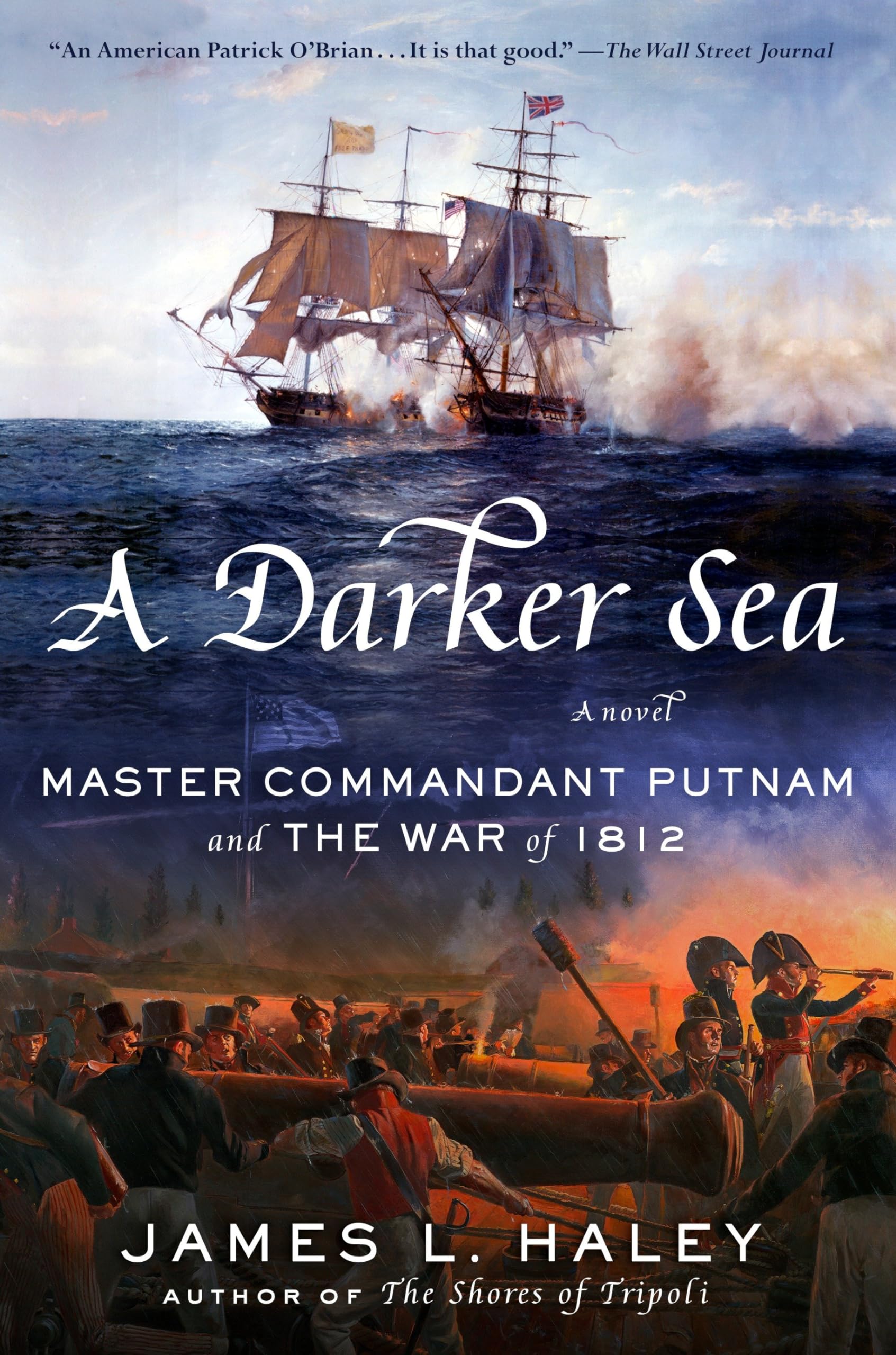 A Darker Sea: Master Commandant Putnam and the War of 1812 (A Bliven Putnam Naval Adventure) - 9540