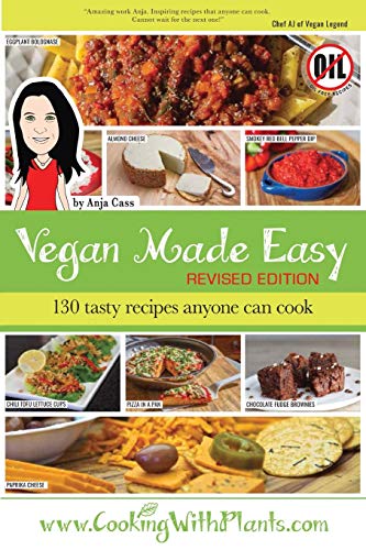 Vegan Made Easy: 130 Tasty Recipes Anyone Can Cook - 7905