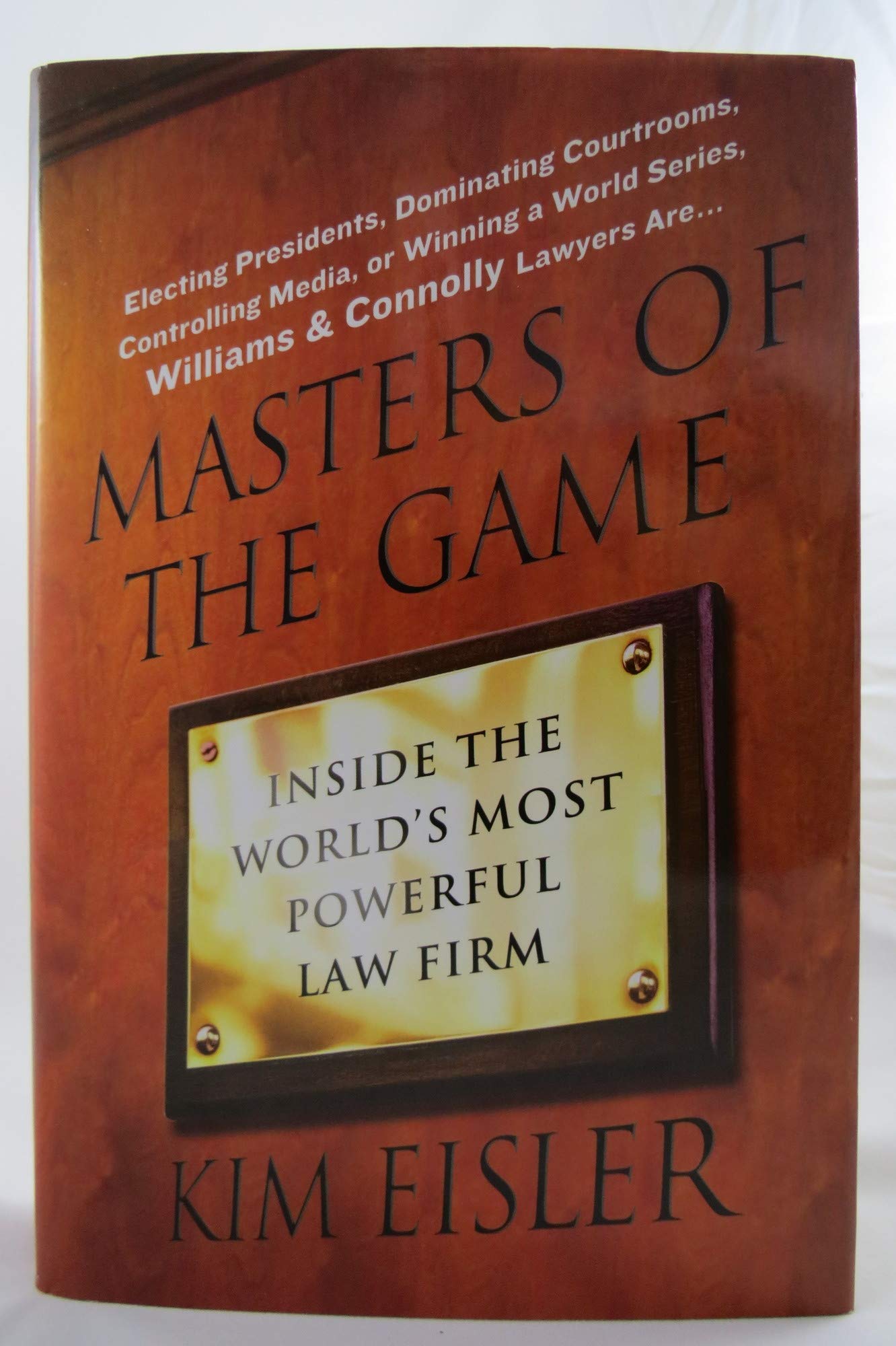 Masters of the Game: Inside the World's Most Powerful Law Firm - 1230