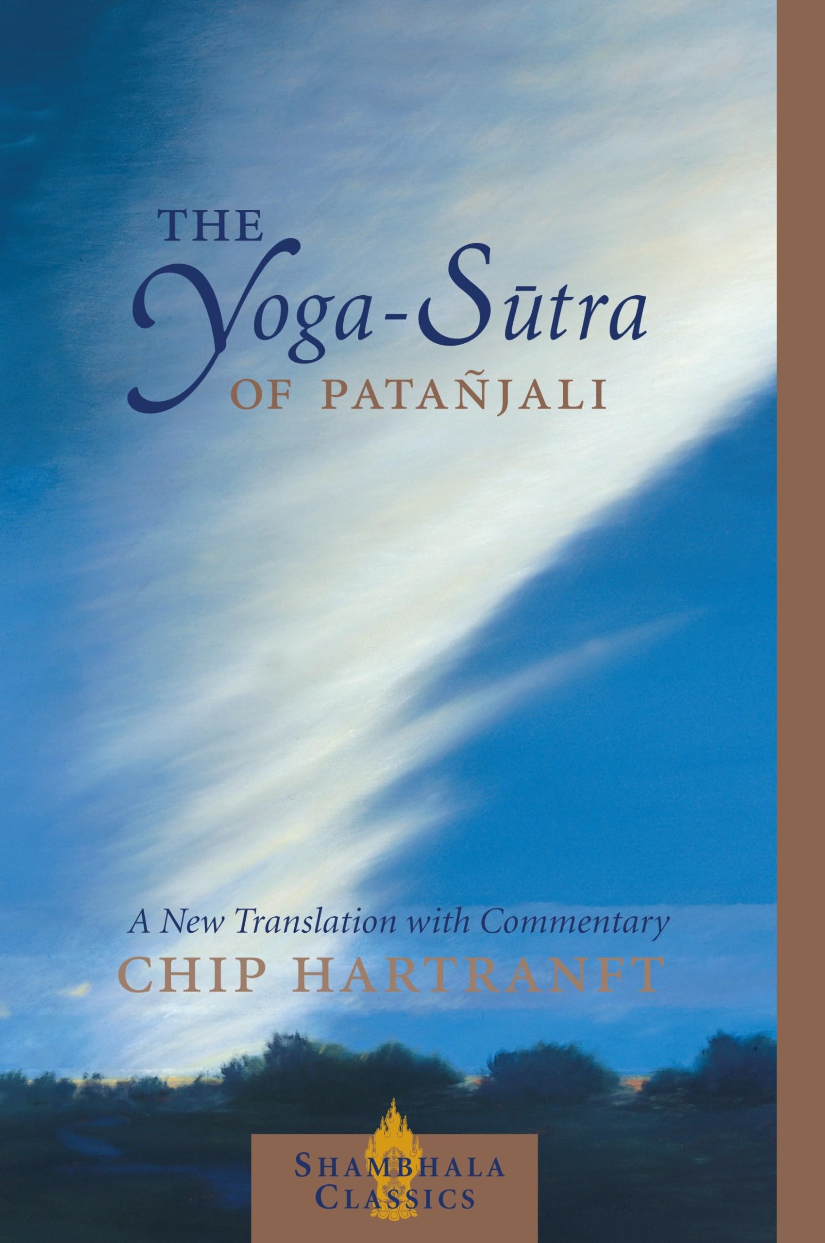 The Yoga-Sutra of Patanjali: A New Translation with Commentary (Shambhala Classics) - 1233