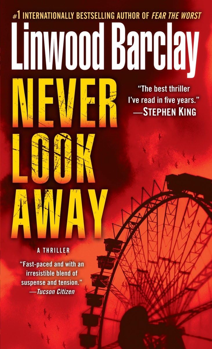 Never Look Away: A Thriller - 5712