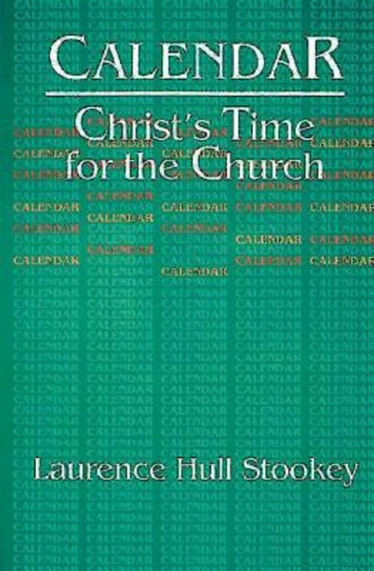 Calendar: Christ's Time for the Church - 7187