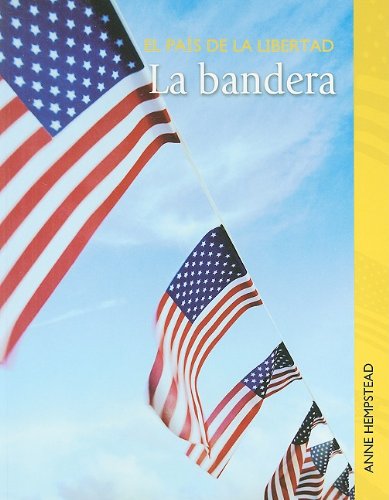 La bandera (El pas de la libertad) (Spanish Edition)
