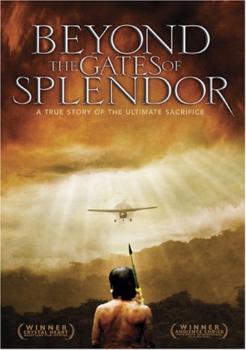 Beyond the Gates of Splendor - 9105