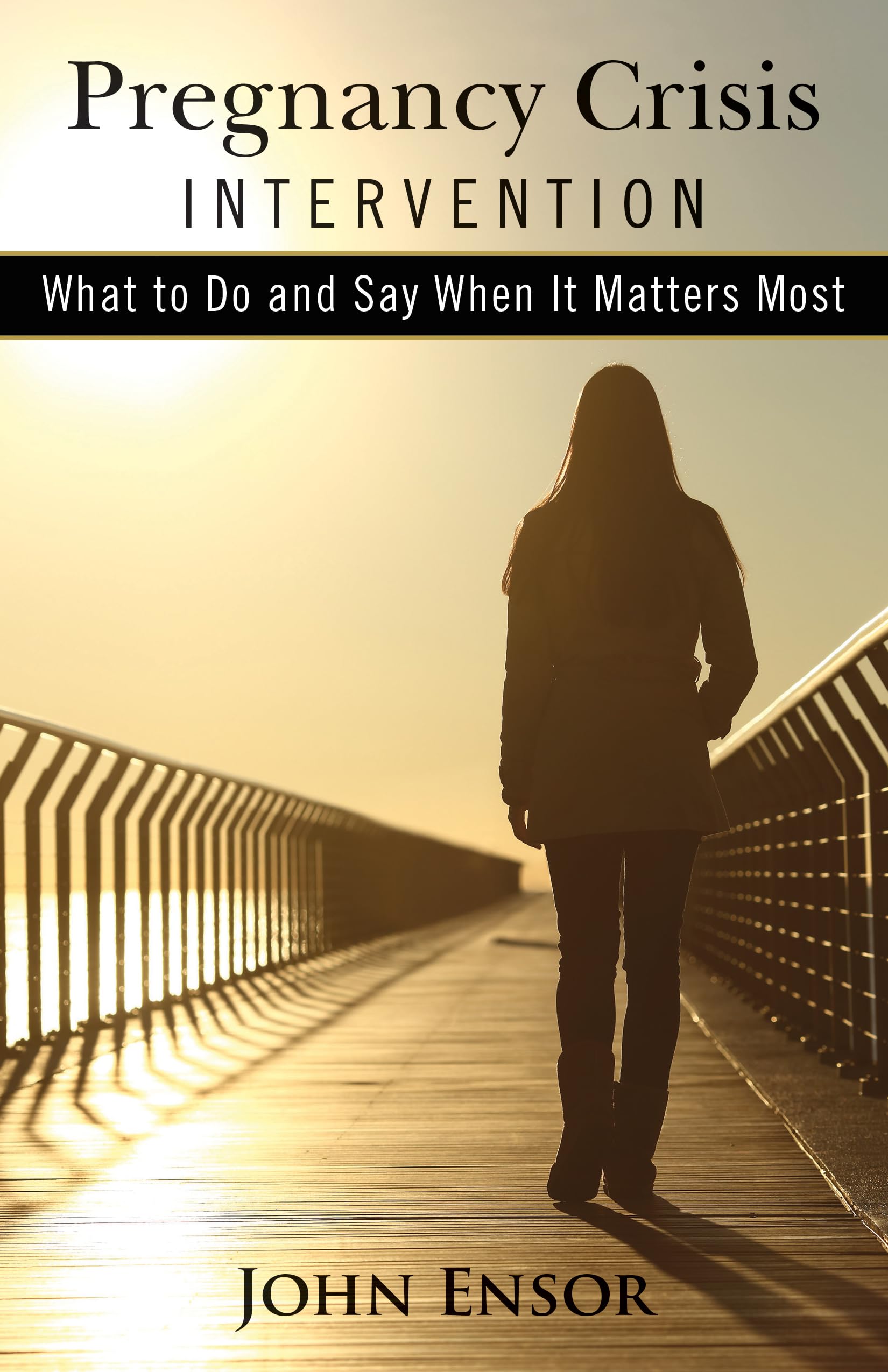 Pregnancy Crisis Intervention: What to Do and Say When It Matters Most - 7147