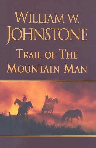 Trail of the Mountain Man - 1032