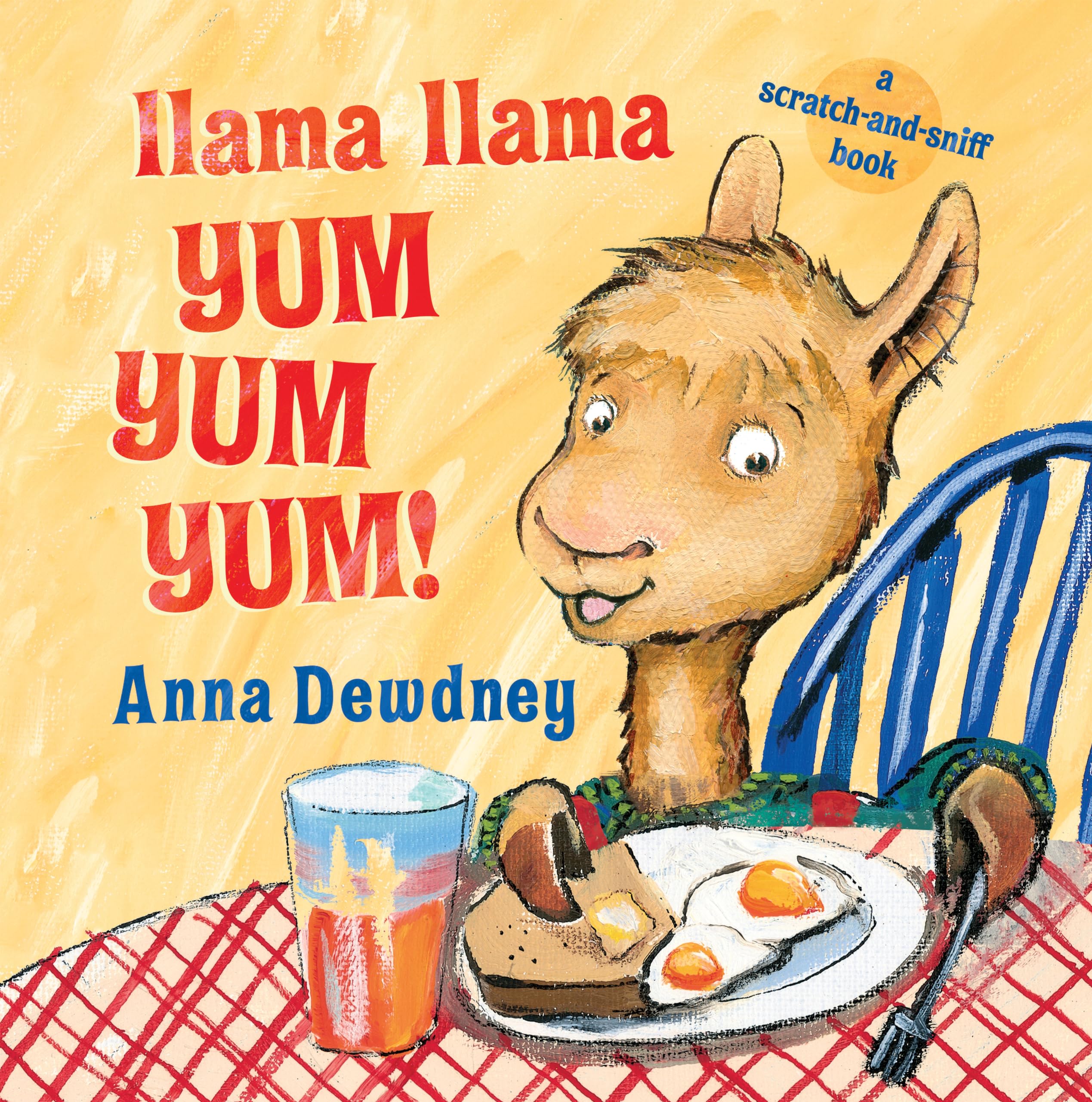 Llama Llama Yum Yum Yum!: A Scratch-and-Sniff Book - 8625