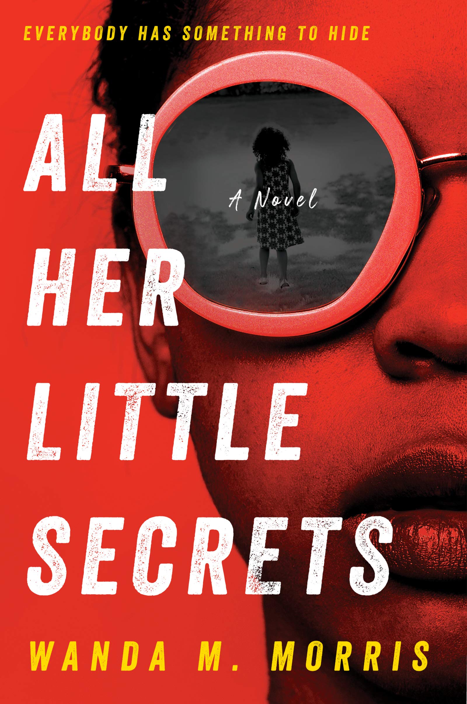 All Her Little Secrets: A Novel - 9469