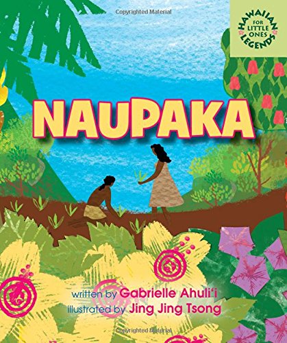 Naupaka (Hawaiian Legends for Little Ones) - 1857