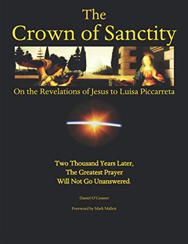 The Crown of Sanctity: On the Revelations of Jesus to Luisa Piccarreta (The Revelations of Jesus on the Divine Will to the Servant of God Luisa Piccarreta) - 9391