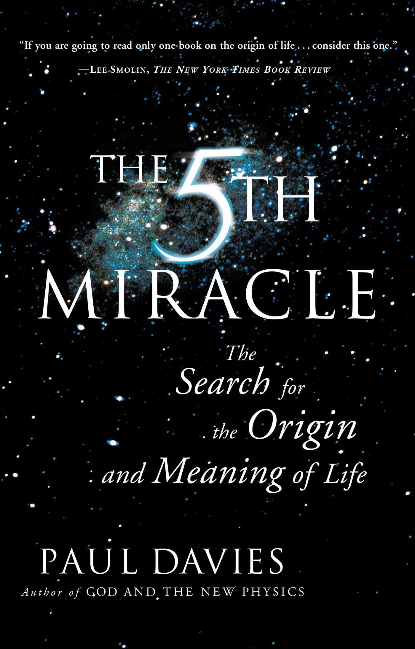 The FIFTH MIRACLE: The Search for the Origin and Meaning of Life - 5085