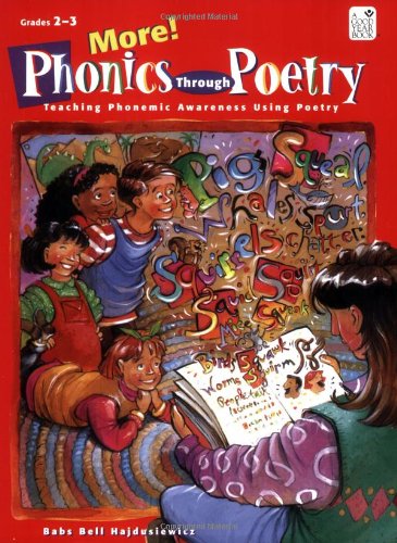 More Phonics Through Poetry: Teaching Phonemic Awareness Using Poetry - 4515