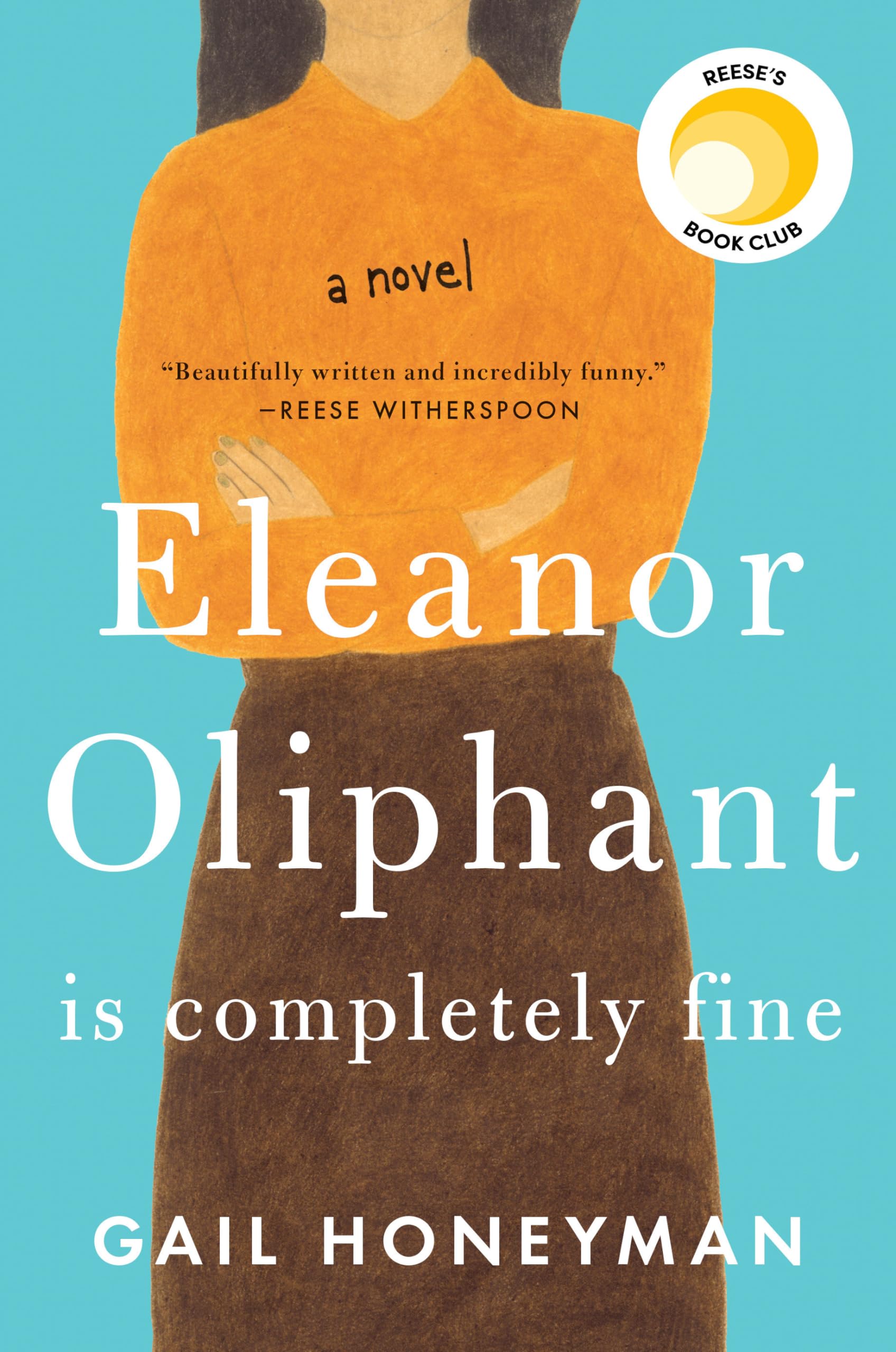 Eleanor Oliphant Is Completely Fine: Reese's Book Club (A Novel) - 7071