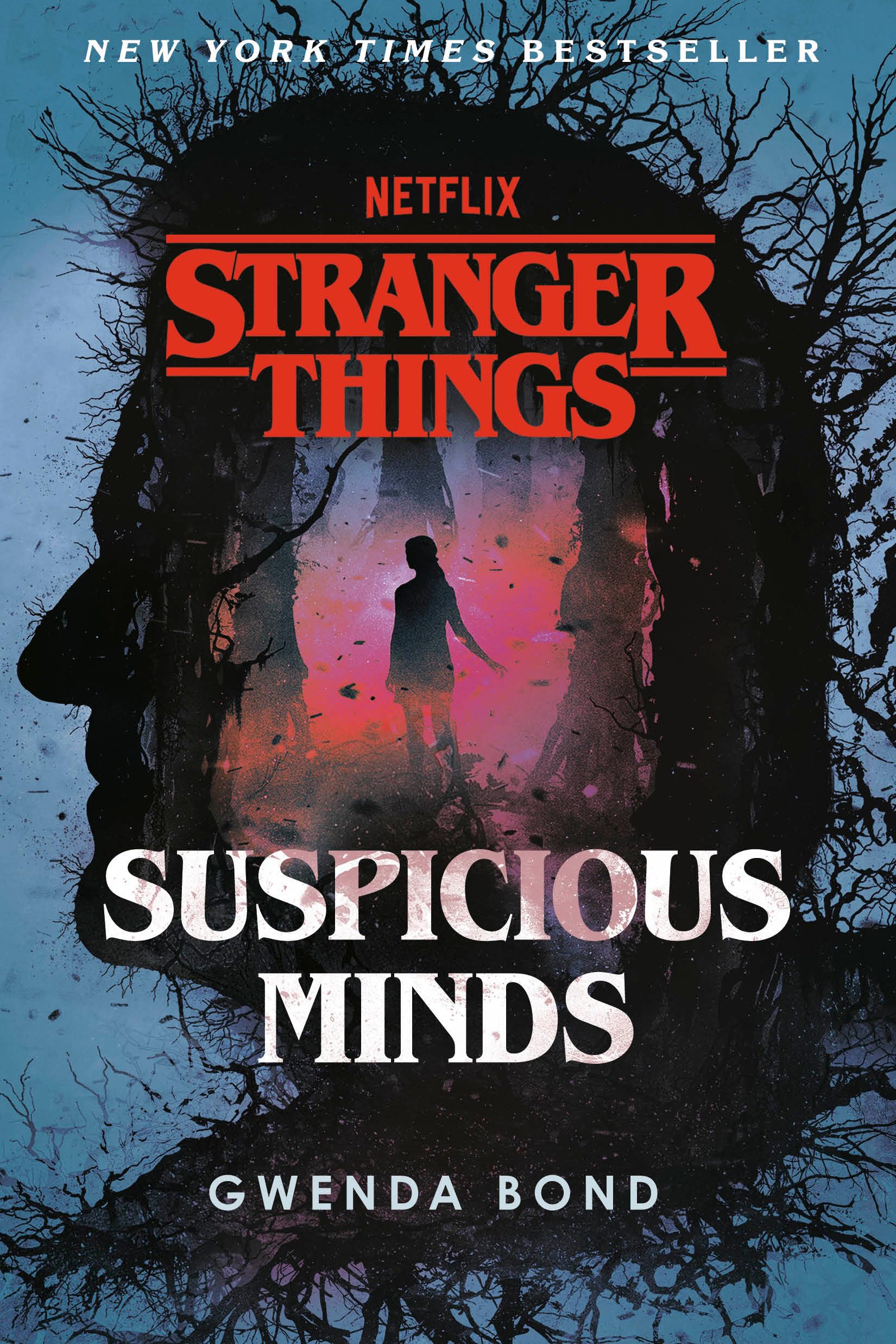 Stranger Things: Suspicious Minds: The First Official Stranger Things Novel - 6775