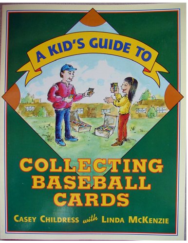 A Kid's Guide to Collecting Baseball Cards