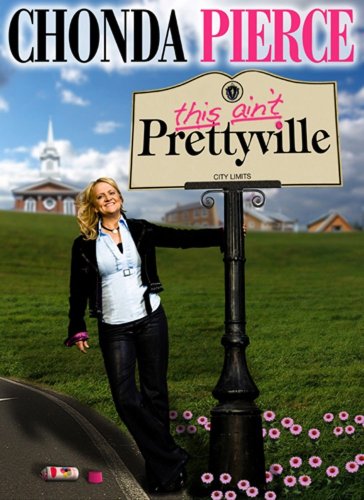 Chonda Pierce This Ain't Prettyville - 1554