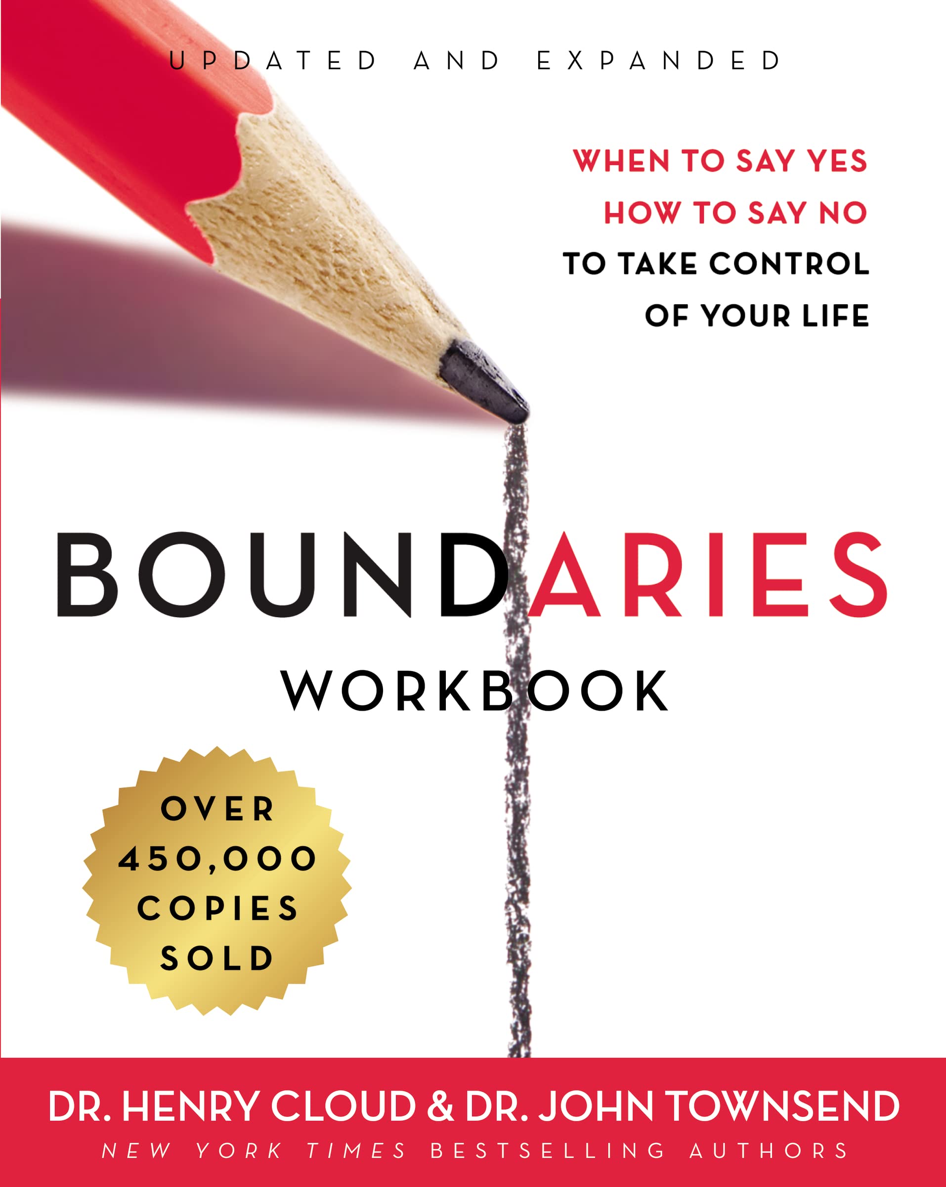 Boundaries Workbook: When to Say Yes, How to Say No to Take Control of Your Life - 5344