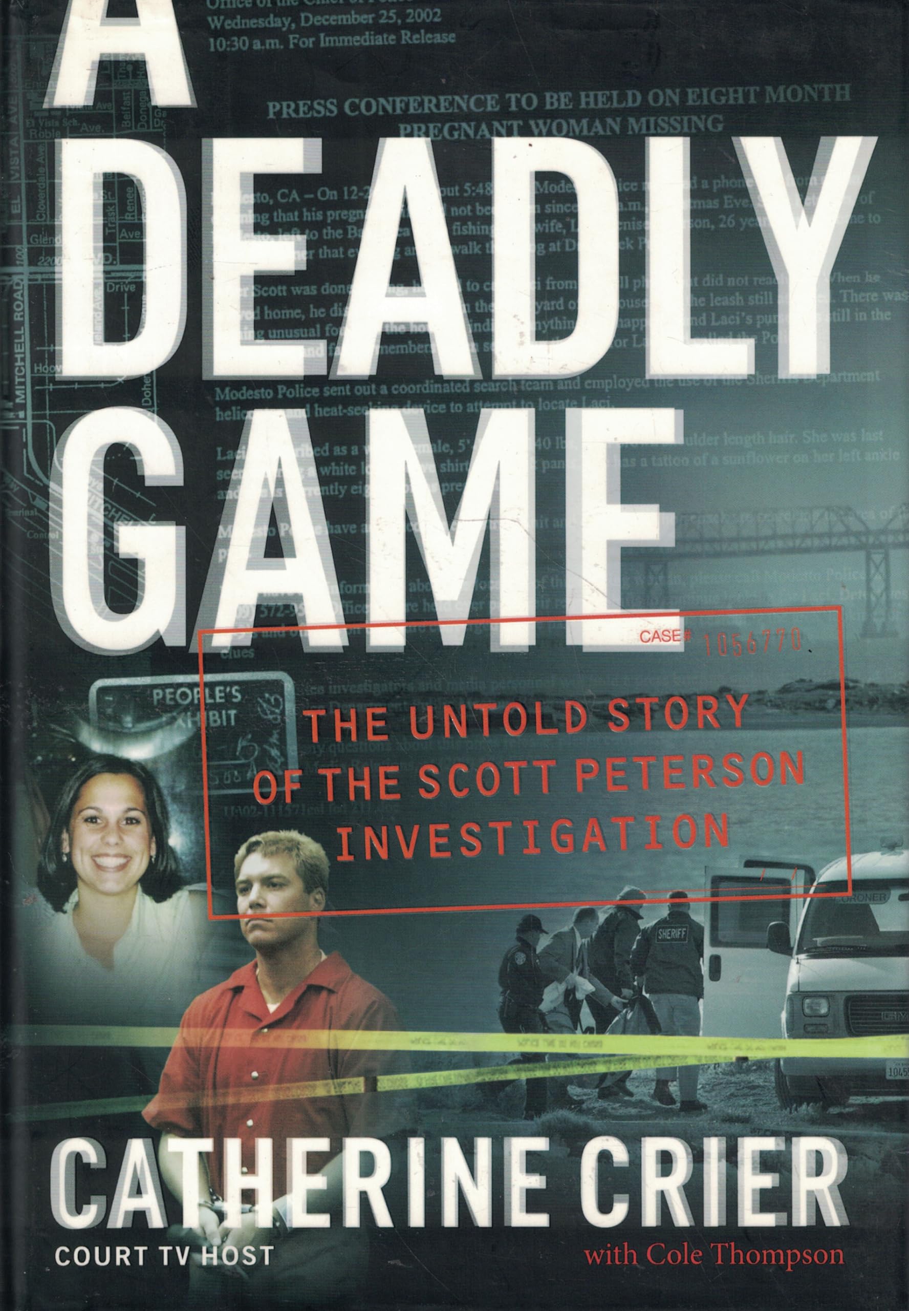 A Deadly Game: The Untold Story of the Scott Peterson Investigation - 9880