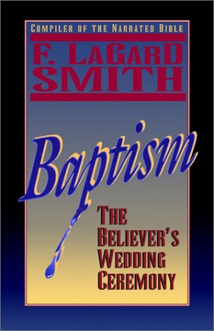 Baptism: The Believer's Wedding Ceremony - 3414