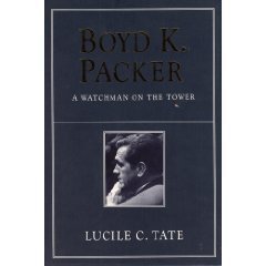 Boyd K. Packer: A Watchman on the Tower - 7824