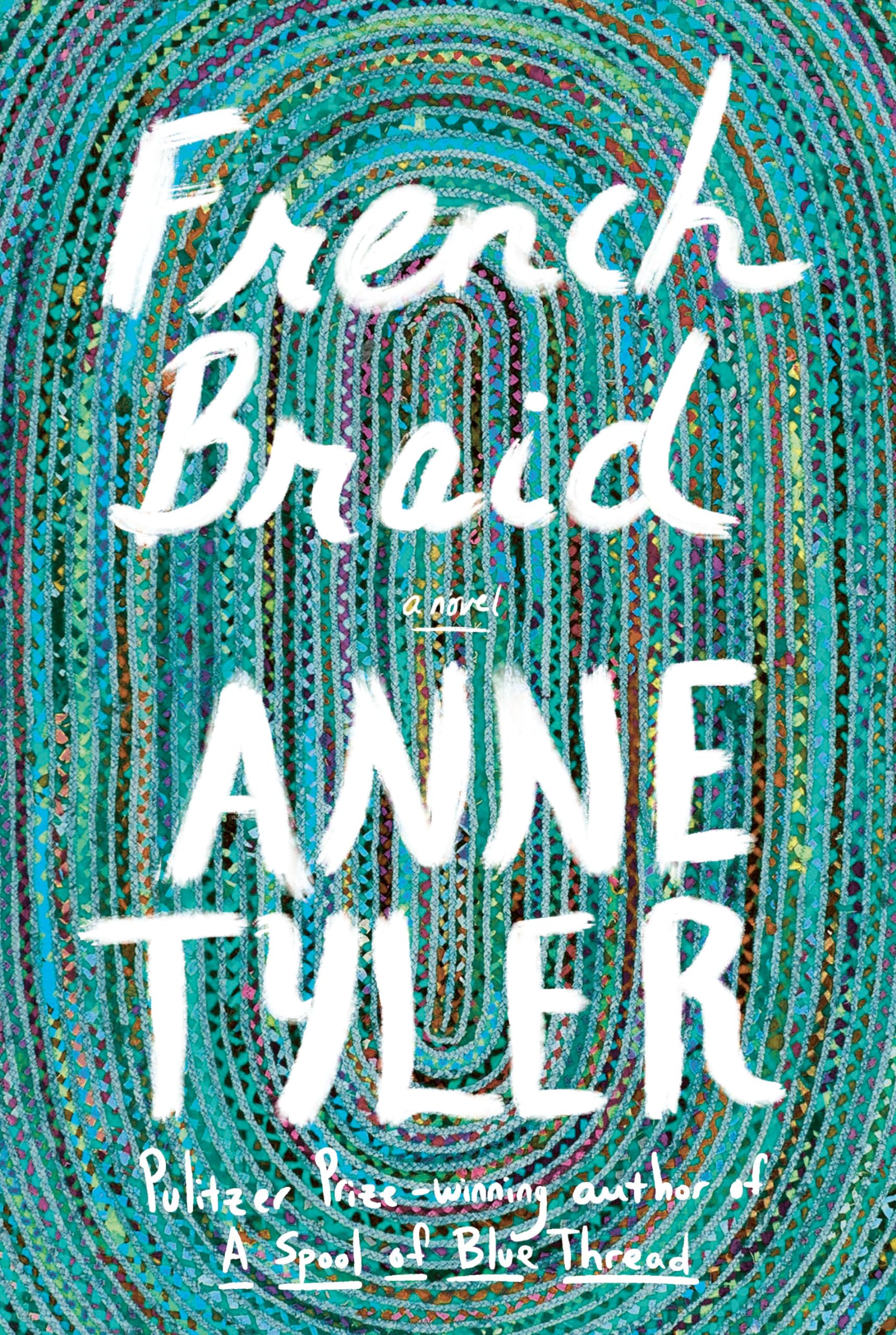 FRENCH BRAID: A NOVEL - 8331