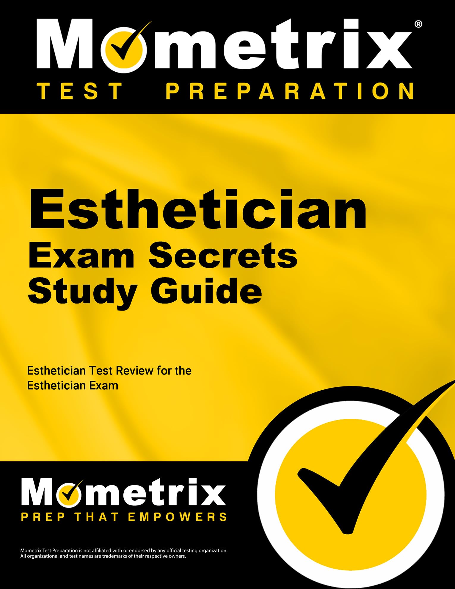 Esthetician Exam Secrets Study Guide: Esthetician Test Review for the Esthetician Exam - 4967