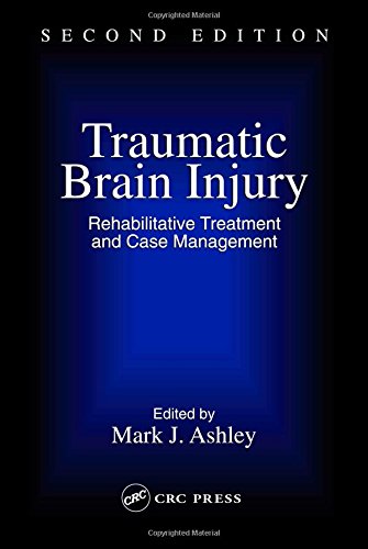 Traumatic Brain Injury: Rehabilitation, Treatment, and Case Management, Second Edition - 1606