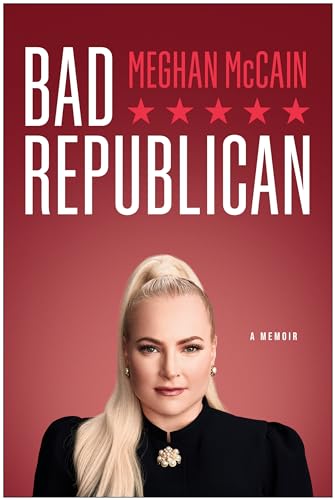 Bad Republican: A Memoir - 3897