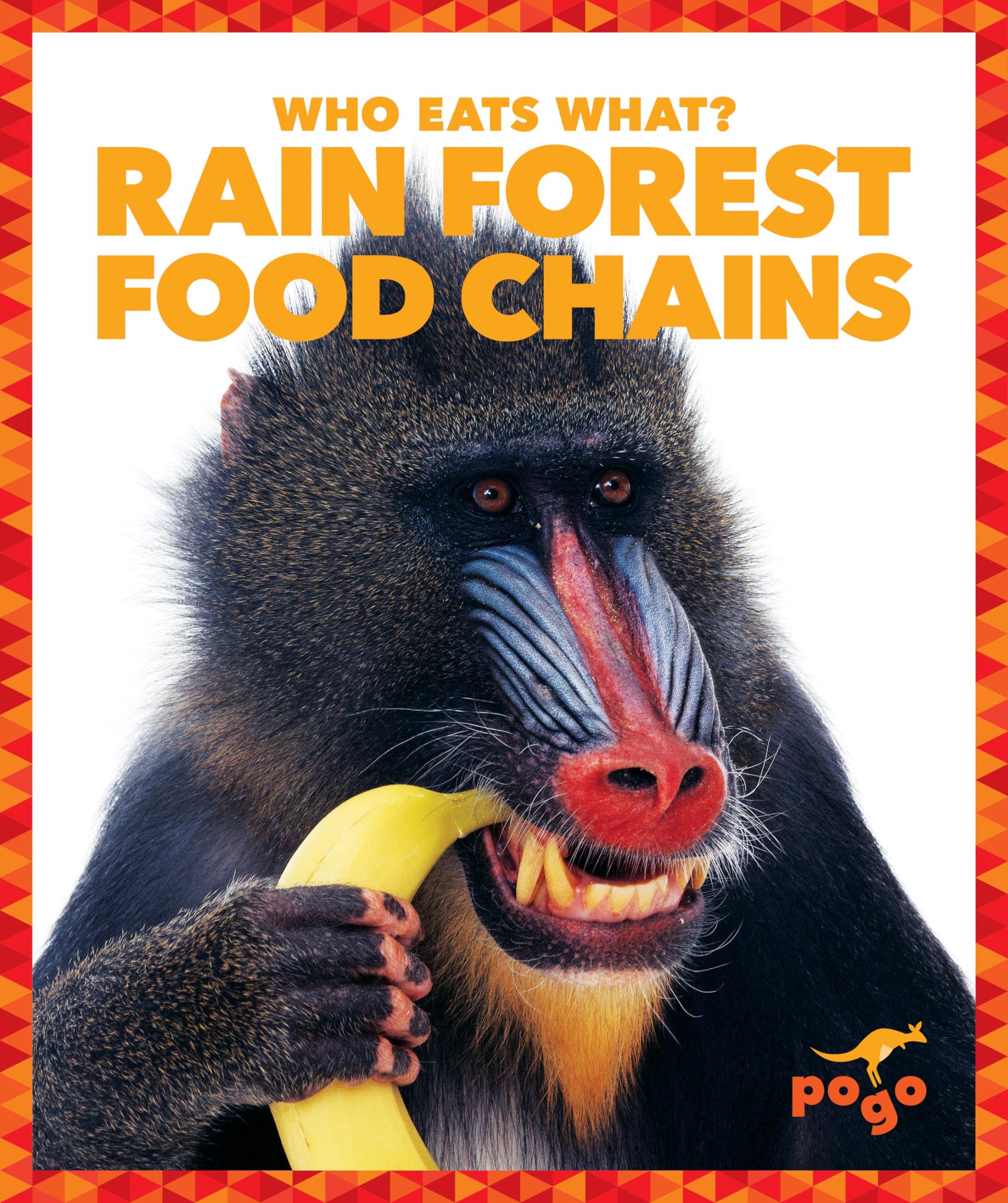 Rain Forest Food Chains (Pogo STEM: Who Eats What?) - 8075