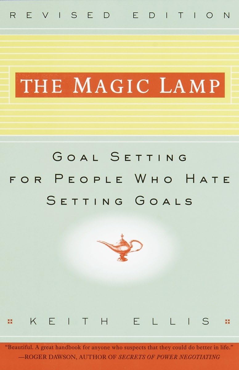 The Magic Lamp: Goal Setting for People Who Hate Setting Goals - 6469