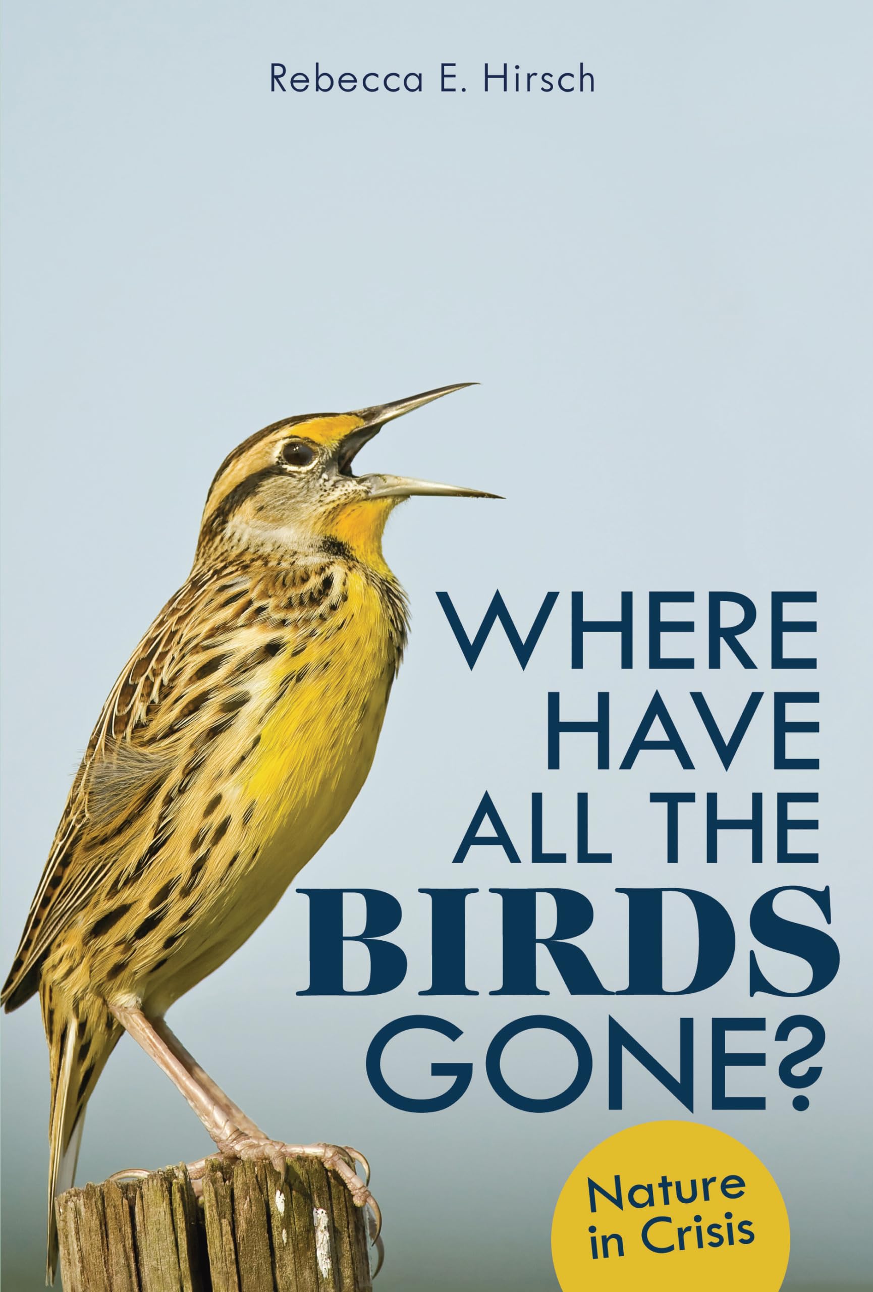 Where Have All the Birds Gone?: Nature in Crisis - 3835